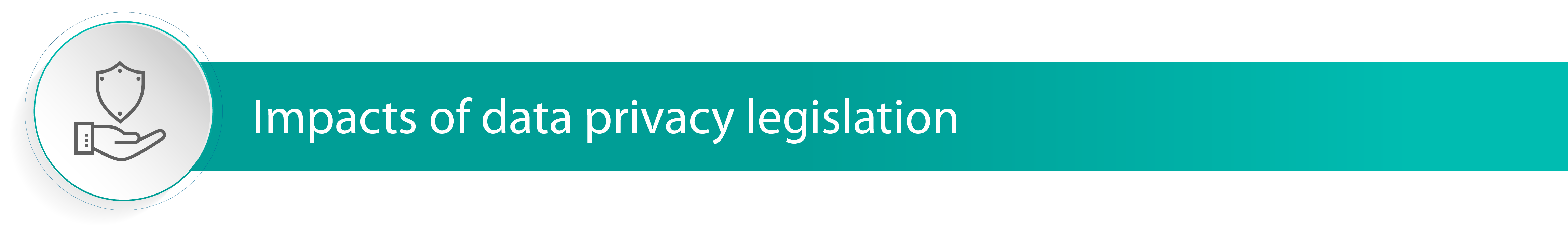 Impacts of data privacy legislation