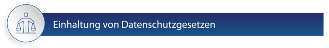 Einhaltung von Datenschutzgesetzen