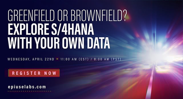 Greenfield or Brownfield? Explore S/4HANA with your own data