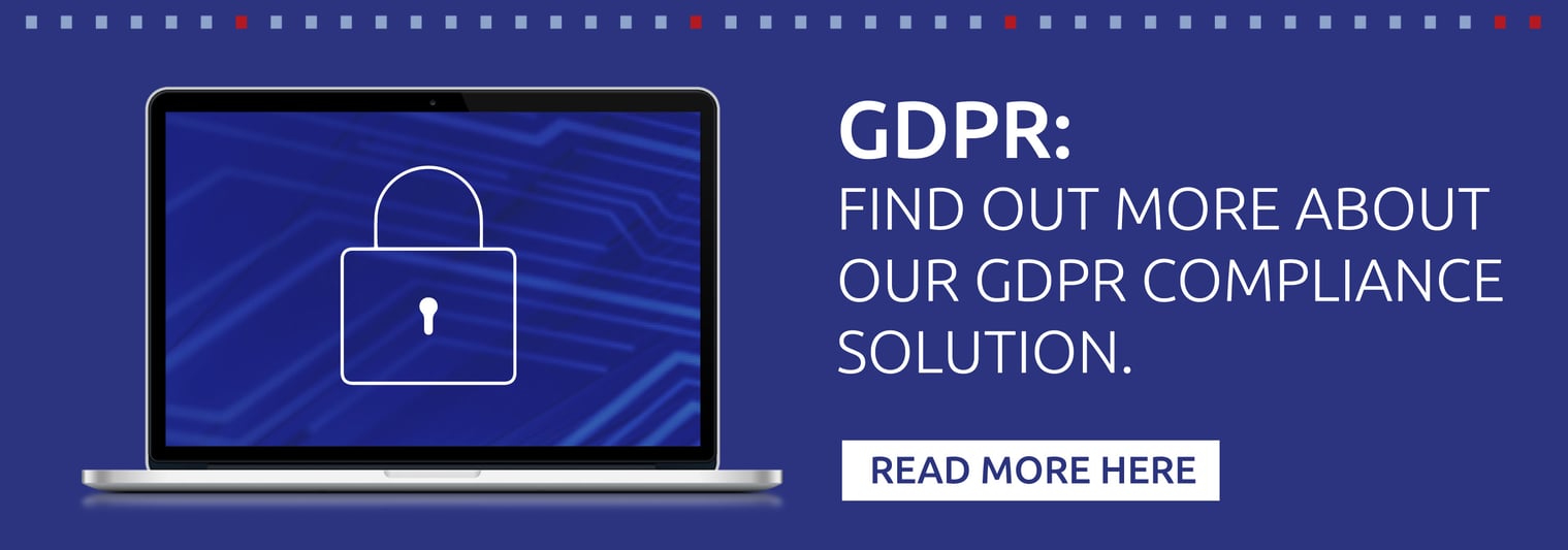 GDPR: Find out more about our GDPR Compliance Solution
