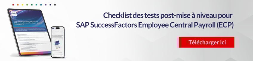 Post-upgrade testing checklist for SAP SuccessFactors Employee Central Payroll (ECP)
