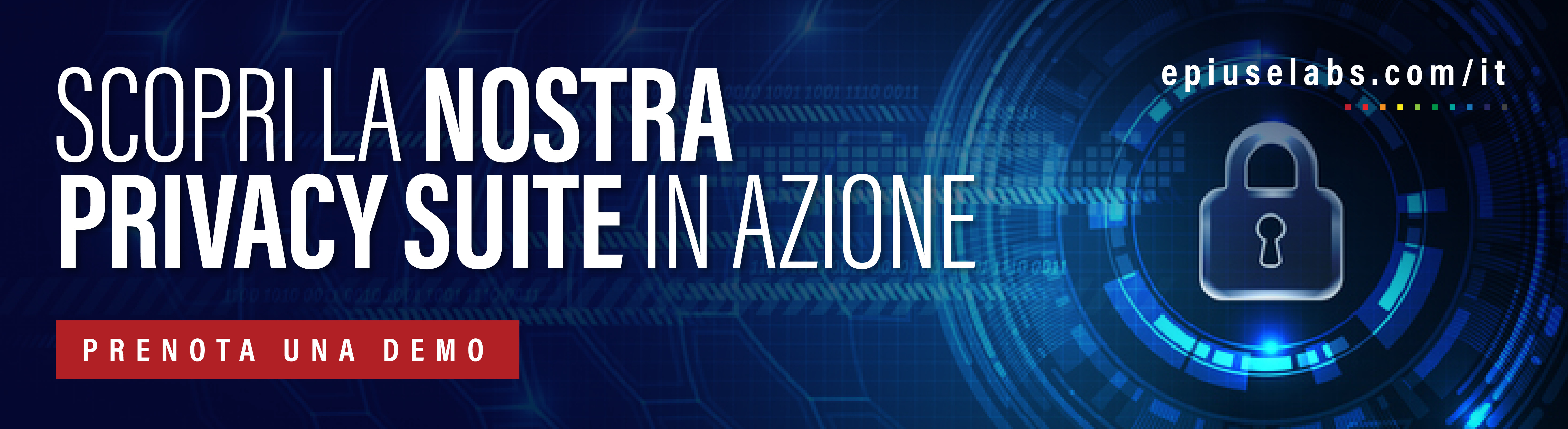 Scopri la nostra -Privacy Suite in azione